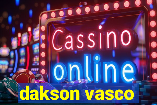 dakson vasco