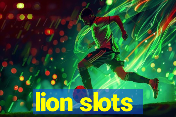 lion slots