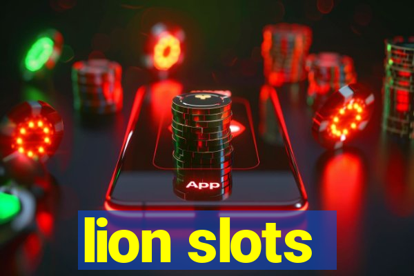 lion slots