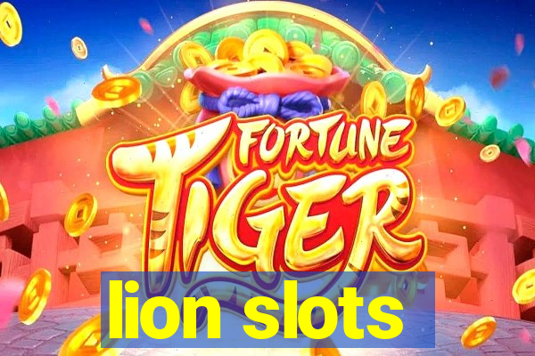 lion slots