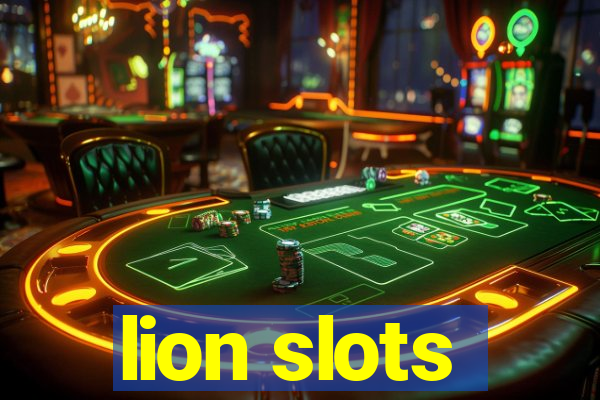 lion slots