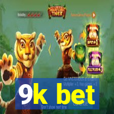 9k bet