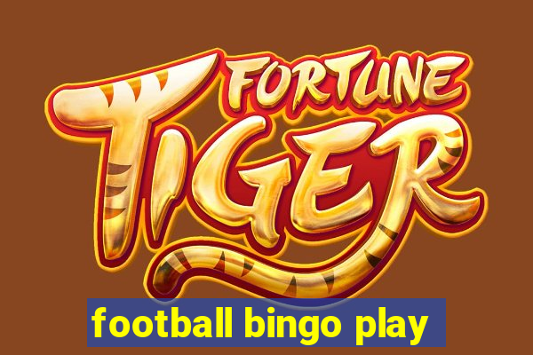 football bingo play