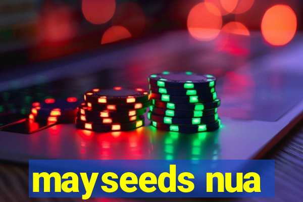 mayseeds nua