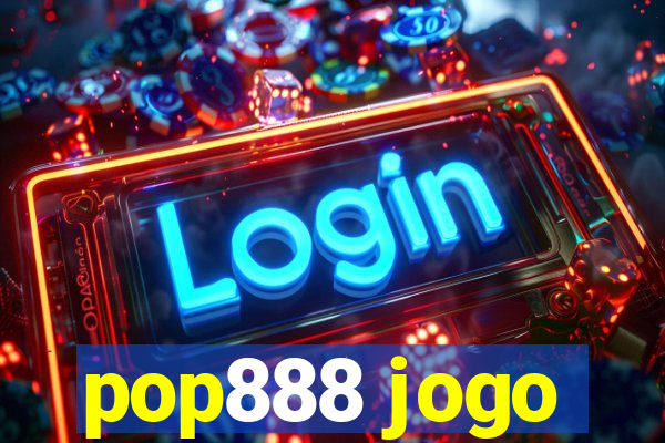 pop888 jogo