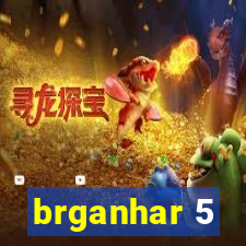 brganhar 5