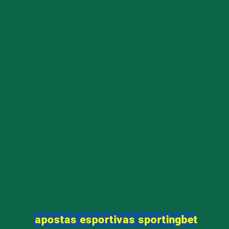 apostas esportivas sportingbet