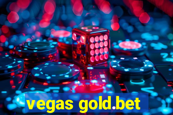 vegas gold.bet