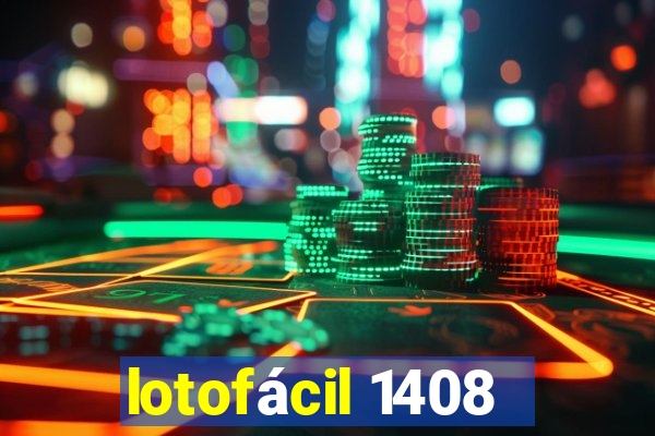 lotofácil 1408