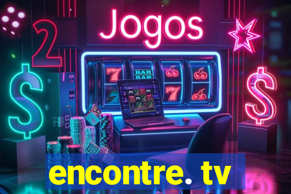 encontre. tv