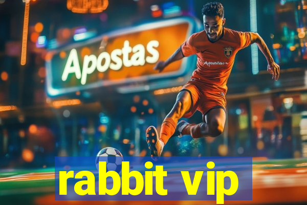 rabbit vip