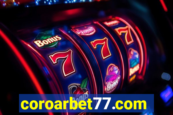 coroarbet77.com