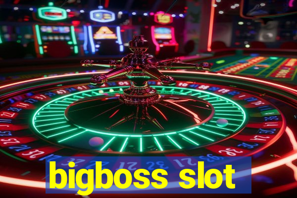 bigboss slot