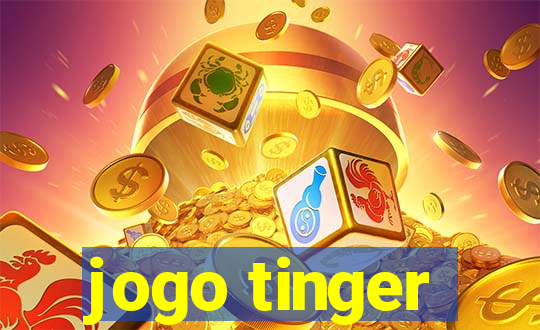 jogo tinger