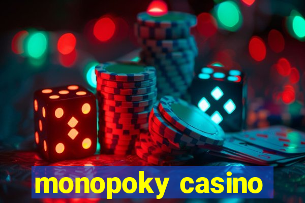 monopoky casino