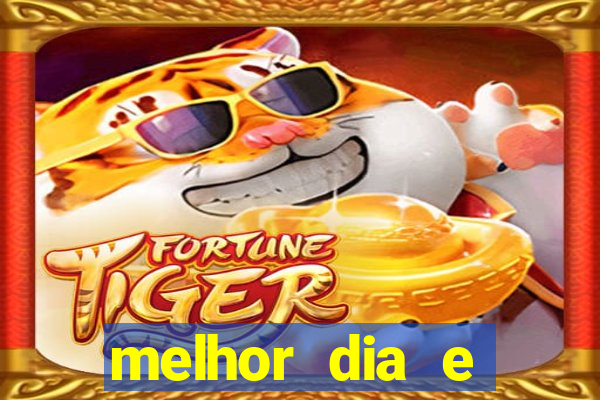 melhor dia e horario para jogar fortune tiger