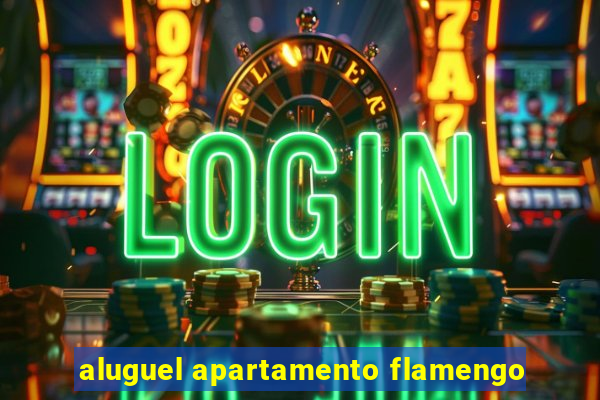 aluguel apartamento flamengo