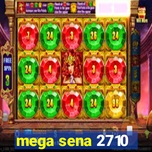 mega sena 2710