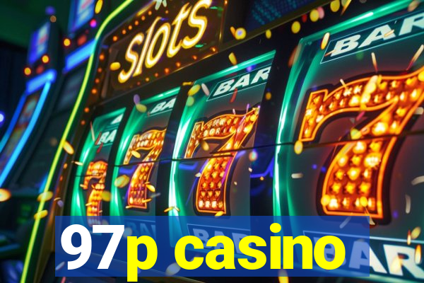 97p casino