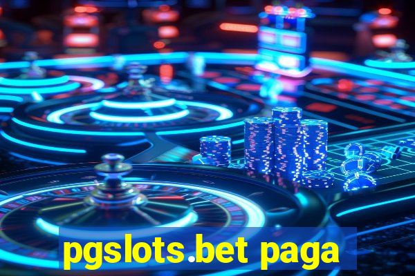 pgslots.bet paga