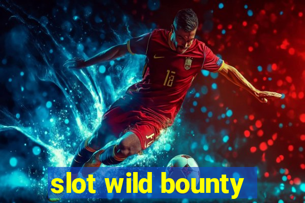 slot wild bounty