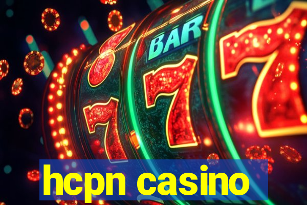 hcpn casino