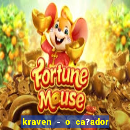 kraven - o ca?ador filme completo dublado pobreflix