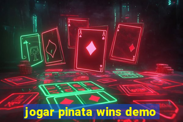 jogar pinata wins demo