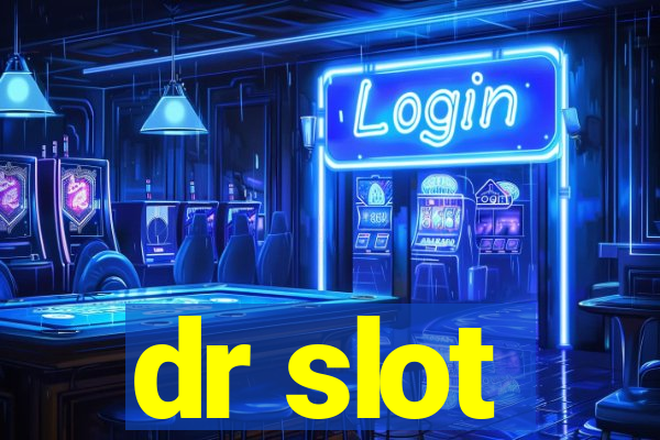 dr slot