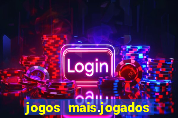 jogos mais.jogados do mundo