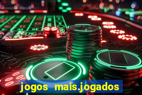 jogos mais.jogados do mundo