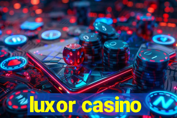 luxor casino