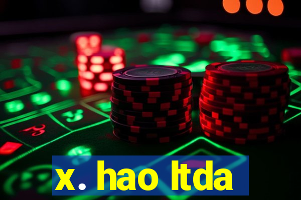 x. hao ltda