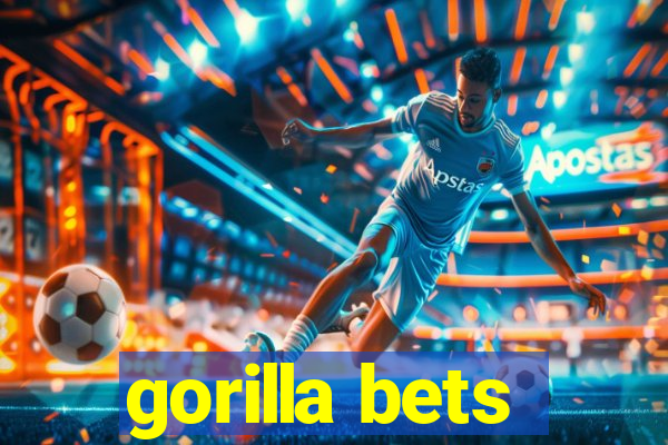 gorilla bets