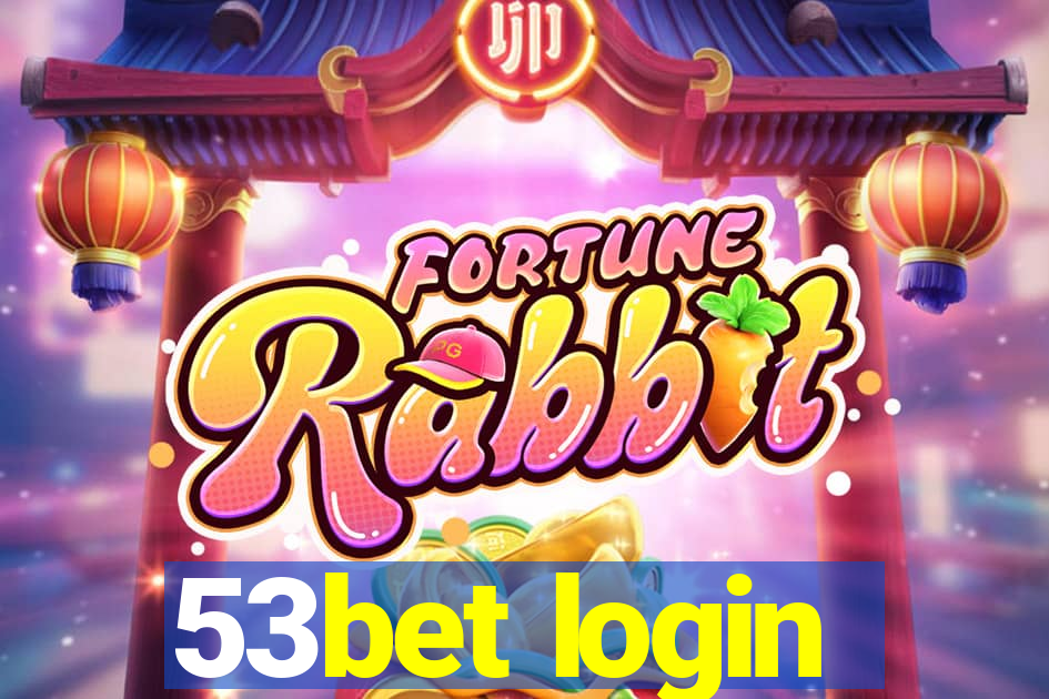 53bet login