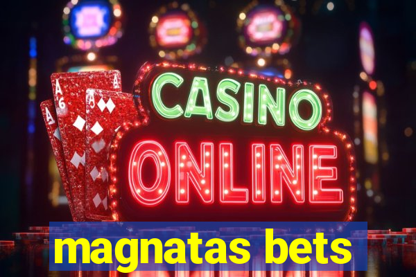 magnatas bets