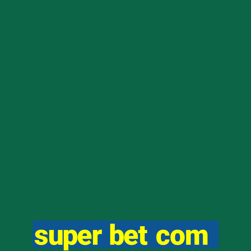 super bet com