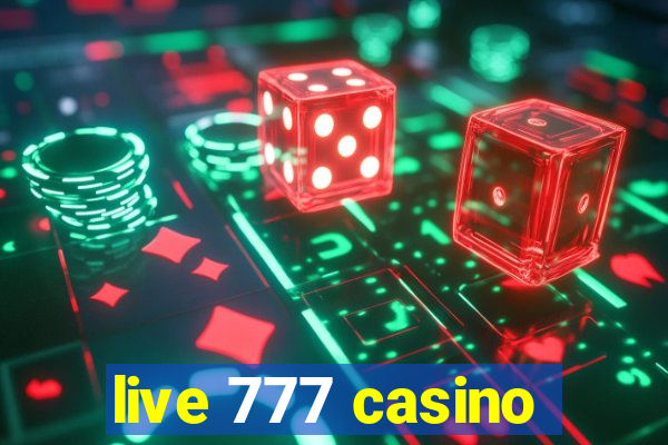 live 777 casino