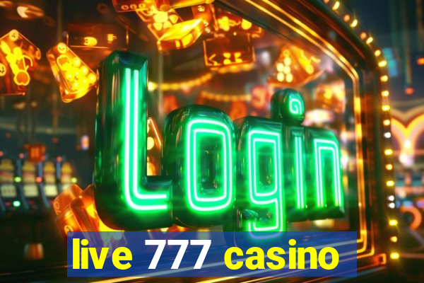 live 777 casino