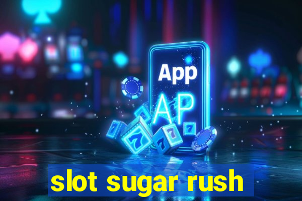 slot sugar rush