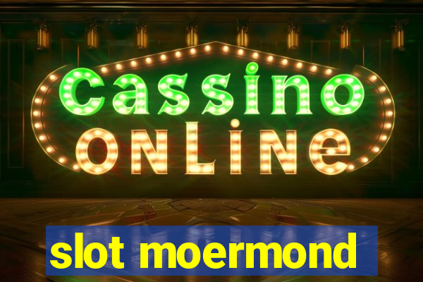 slot moermond