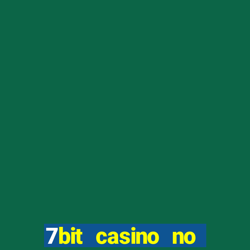 7bit casino no deposit bonus