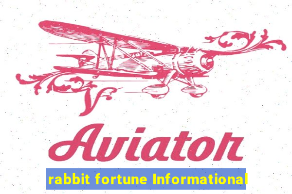 rabbit fortune Informational