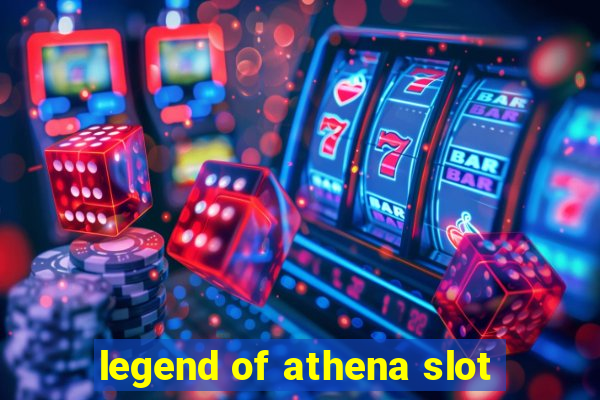 legend of athena slot