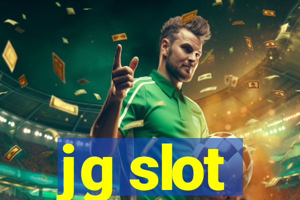 jg slot