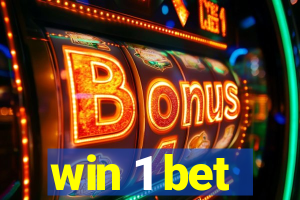 win 1 bet