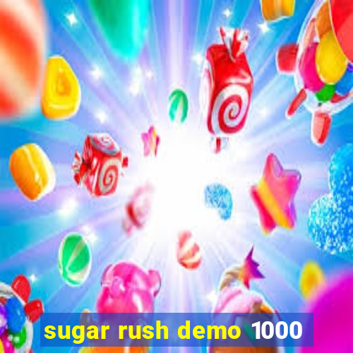 sugar rush demo 1000