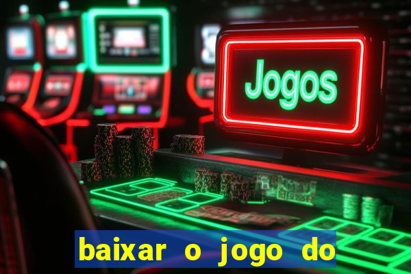 baixar o jogo do homem aranha