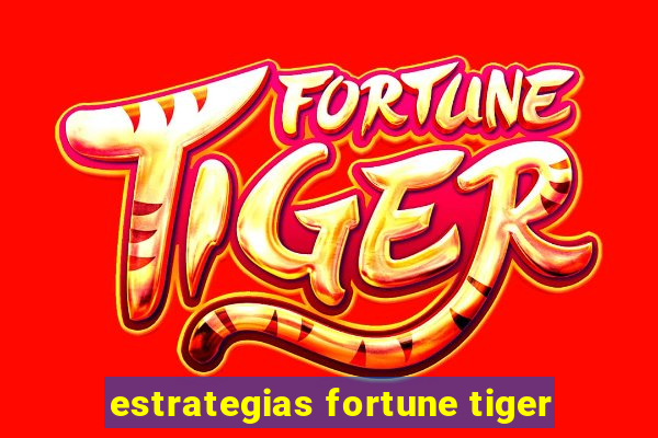 estrategias fortune tiger