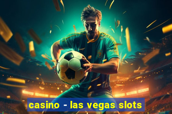 casino - las vegas slots